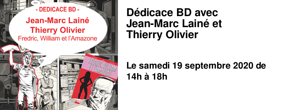 D�dicace BD avec Jean-Marc Lain� et Thierry Olivier